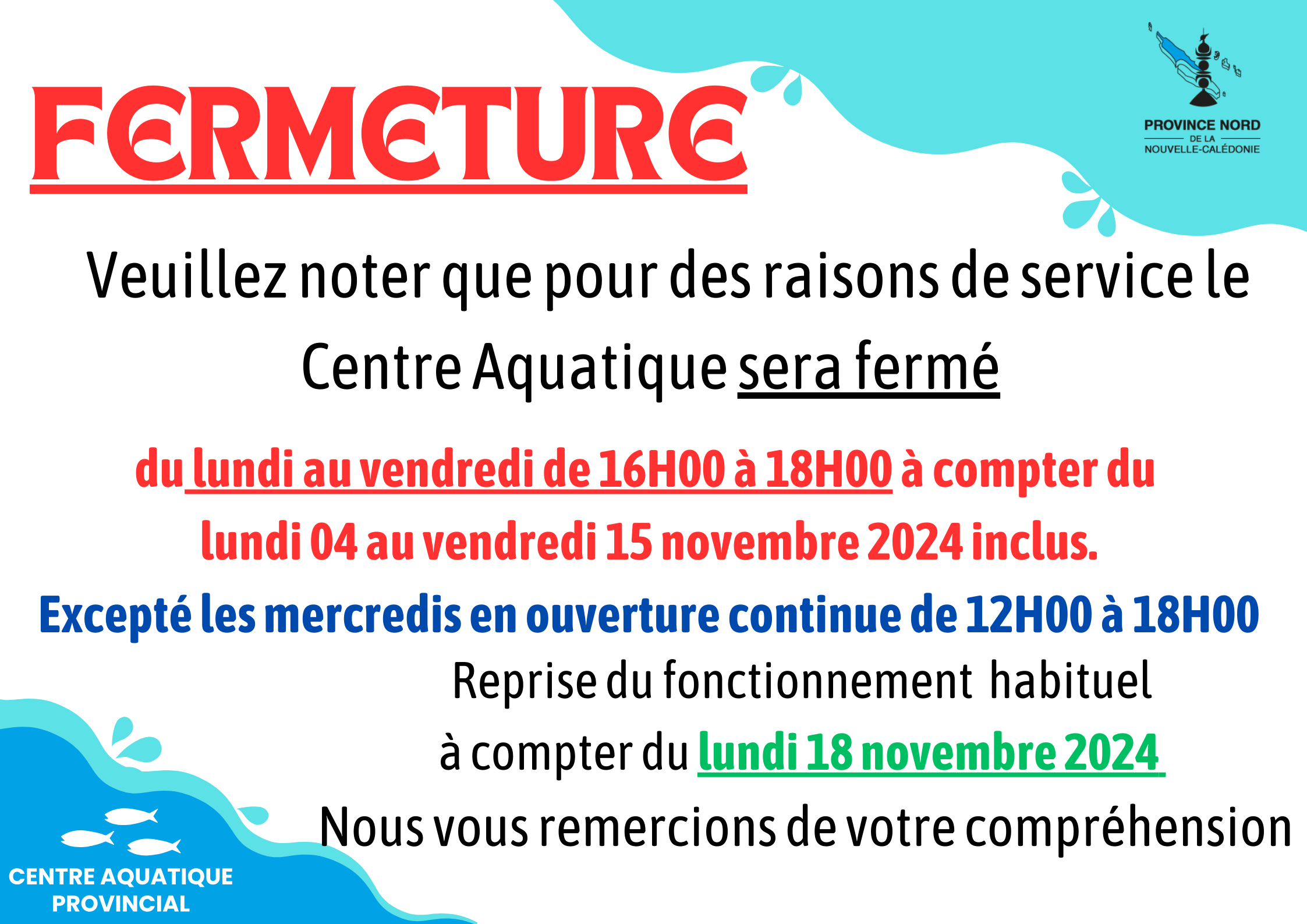 Fermeture créneau 16h-18h du 04 au 15 novembre 2024