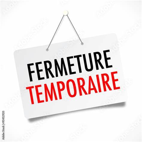 Fermeture du 23 et 24 septembre 2024